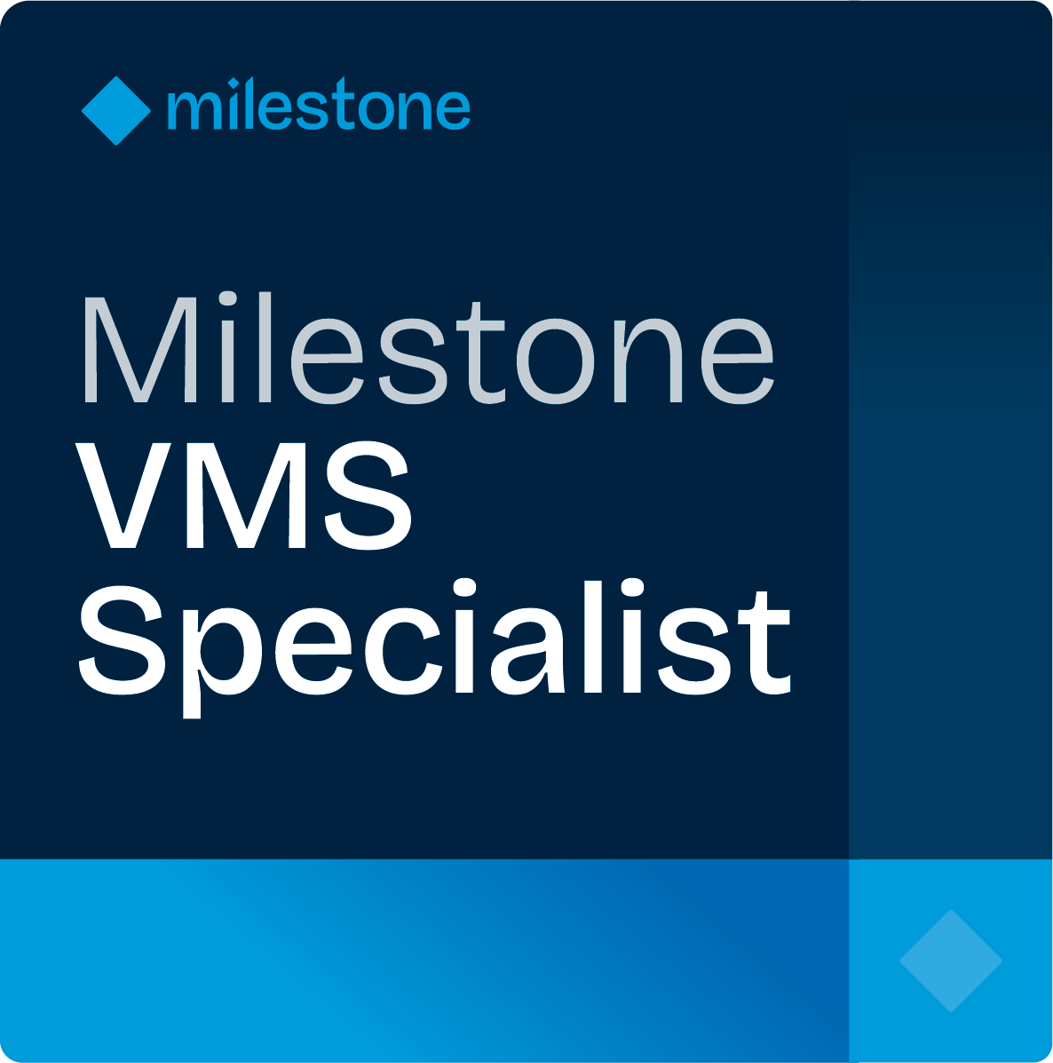 Milestone VMS Specialist